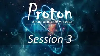 Proton Apostolic Summit 2025 Session 3 - Faylene Sparkes