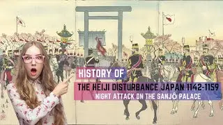 History Heiji Disturbance Japan 1142 Summary Timeline Facts