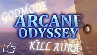 Arcane Odyssey Script || Roblox (Working 2023)