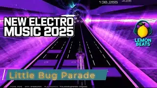 Little Bug Parade 🍋🎧  EDM | Dance Music | Electro Pop | Club Hits
