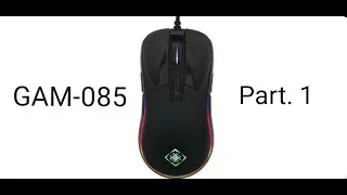 Mouse gaming DELTACO GAMING RGB | GAM-085 (Unboxing and Review) {Part. 1}