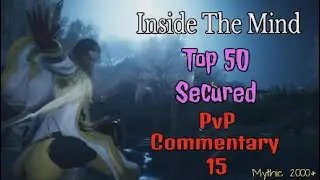 Mythic 2000+ Top 50 Secured PvP Commentary 15 | Where Winds Meet PvP