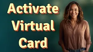 How Do You Quickly Activate a Temporary Virtual Card for Global Shopping?