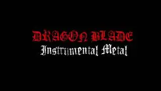 DRAGON BLADE - Dragon's Fury