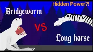 Long Horse vs Bridgeworm (Hidden Power of Long Horse)