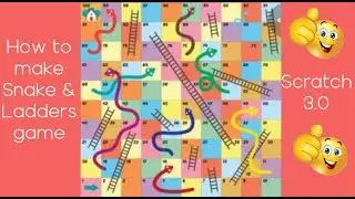 How to make Snake & Ladders game in Scratch 3.0 #easy