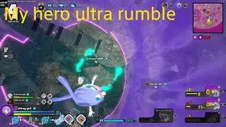 My hero ultra rumble  part 2