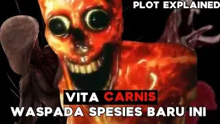 Mahluk Tanpa Kulit Pemakan Manusia | Penjelasan Alur Cerita Vita Carnis Season 1 Bahasa Indonesia