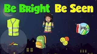 Be Bright Be Seen