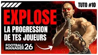 EXPLOSE LA PROGRESSION DE TES JOUEURS SUR FM26 💥🤯 (Football Manager 2026)