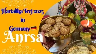 Hartalika Teej 2025 in Germany 🌸🇩🇪| Homemade Anarsa | तीज की मिठास विदेश में भी | Indians in Germany