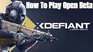 how to play xdefiant beta - download and install xdefiant&nbsp; for free!