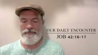 Job 42:16-17