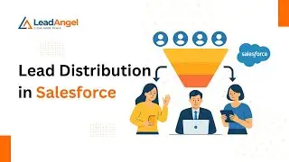 Why Smart Lead Distribution in Salesforce = More Revenue
