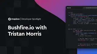 Bushfire.io with Tristan Morris