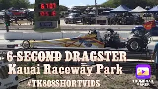 MATSUDA RACING DRAGSTER - 6-SECOND PASS - KAUAI RACEWAY PARK #TK808SHORTVIDS