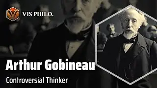Arthur de Gobineau: Unmasking Racial Theories｜Philosopher Biography