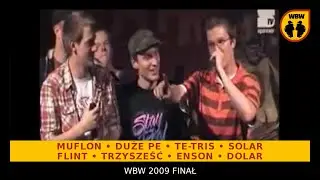 Jam WBW 2009 Finał 🎤 Flint, Muflon, Duże Pe, TeTris, Trzysześć, Dolar, Enson, Solar, Plejer, Ematei
