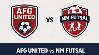 AFG UNITED vs NM Futsal (AFL National League Melbourne) 
