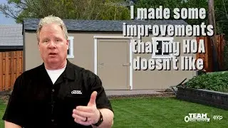 Did You Make Some Improvements to Your Home That the HOA Doesn’t Like?