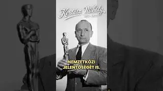 Egy magyar n&eacute;v Hollywood aranykor&aacute;b&oacute;l &ndash; Az Oscar-d&iacute;jas Kert&eacute;sz Mih&aacute;ly t&ouml;rt&eacute;nete 🎞️🇭🇺