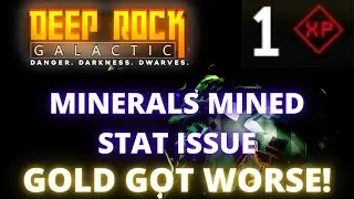 ИЗМЕНЕНИЯ ОПЫТА ЗА ДОБЫЧУ МИНЕРАЛОВ | DEEP ROCK GALACTIC