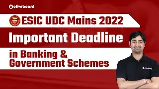 ESIC UDC MAINS 2022 | Important Deadline in Banking and Government Schemes |  By Aditya Sir