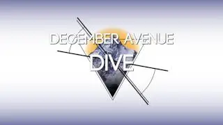 December Avenue - Dive