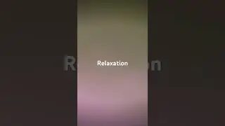 Relaxation