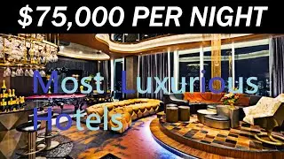 most luxurious and well regarded hotels