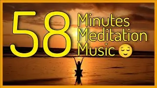58 minutes of relaxing music for your meditation session.