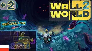 Tak to działa, ulepszenia robopająka w Wall World 2 #2