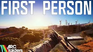 ARC Raiders REALISM MOD is CINEMA... New First Person Gameplay + Hidden Updates + Future Plans