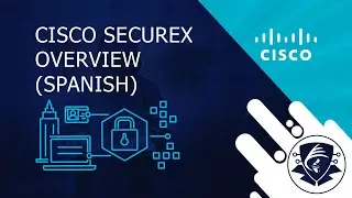 Cisco SecureX Overview (Spanish)