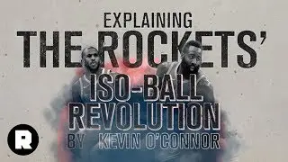 Explaining the Rockets' Iso-Ball Revolution | The Ringer