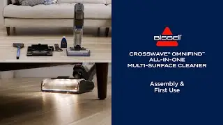 Assembly & How to Use | CrossWave&reg; OmniFind&trade; All-in-One Multi-Surface Cleaner