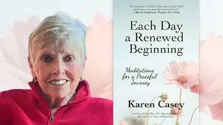 Karen Casey ~ Each Day A Renewed Beginning | Banyen Books Interview