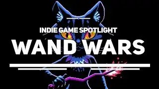Indie Game Spotlight [WAND WARS]