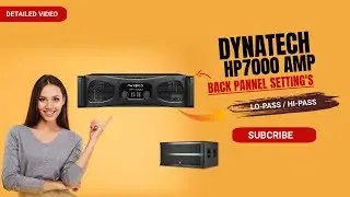 Dynatech HP 7000 Back Pannel Setting Kaise Kare | Dynatech Hp 7000 back setting | Pro Dj Equipments