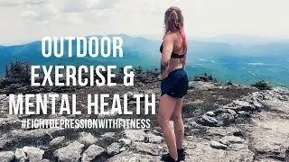 Why does Hiking Help Improve Depression? #fightdepressionwithfitness #greenexercise