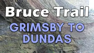 Bruce Trail Part 2 | Solo Hike - Grimsby to Dundas | Canada Hikes