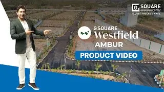 G Square Westfield Phase 2 | Ambur&rsquo;s First Plots with Hogenakkal Water |₹1599/sqft Early Bird Offer!