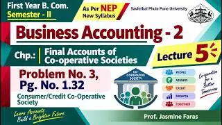 | Final  Account for Co-operative societies  Business Accounting  | Problem No 3| Lecture 5