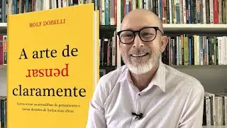 A arte de pensar claramente