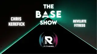 Revelate Fitness - The Base Show with Jake