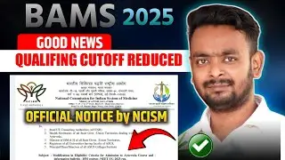 📢 BIG UPDATE from NCISM for AYUSH Admissions 2025! 🔥Qualifying Criteria Drop Down🔥#bams #neet2025