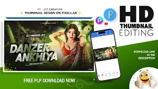 How to make thumbnail in Pixellab app / Youtube Thumbnail Pixellab Plp file / jit creation
