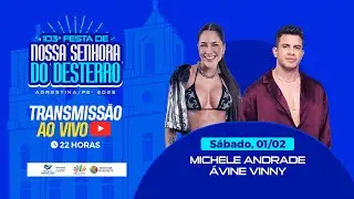 103ª Festa de Nossa Senhora do Desterro