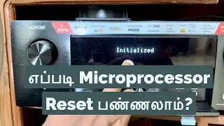 Denon AVC-X4700H AV Receiver Microprocessor Reset and Initial Setup in Tamil