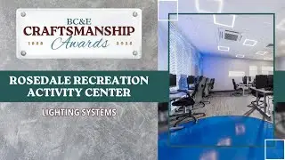 BC&E 2025 Craftsmanship Winner: The Crown Electric Co. at Rosedale Recreation Activity Center
